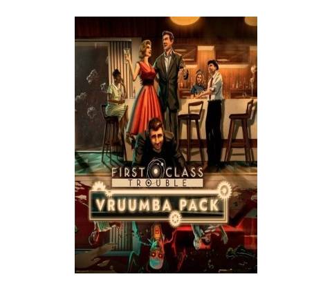 First Class Trouble Vruumba Pack