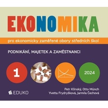 Ekonomika 1 – pro ekonomicky zaměřené obory SŠ - Otto Münch, Petr Klínský, Yvetta Frydryšková, Jarmila Čechová