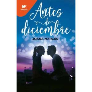 Antes de Diciembre / Before December | Marcus, Joana (ISBN: 9786073810555)