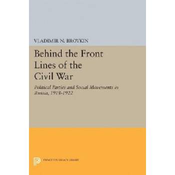 Image 1 of Behind the Front Lines of the Civil War | Vladimir N. Brovkin