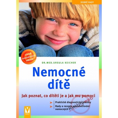 Nemocné dítě - Ursula Keicher