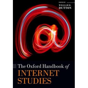 Oxford Handbook of Internet Studies | William H. Dutton (ISBN: 9780198708841)
