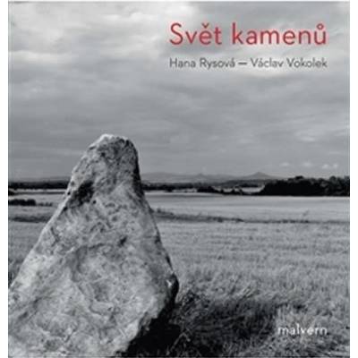 Svět kamenů - Václav Vokolek
