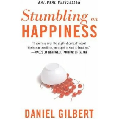 STUMBLING ON HAPPINESS | Daniel Gilbert