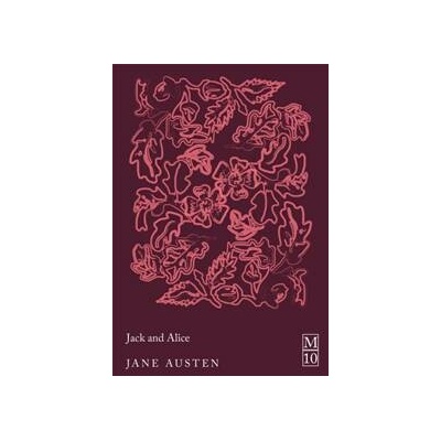 Jack and Alice - Jane Austen