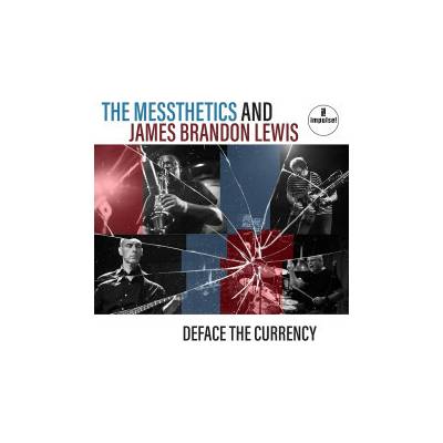 Messthetics & James Brandon Lewis - Deface The Currency CD