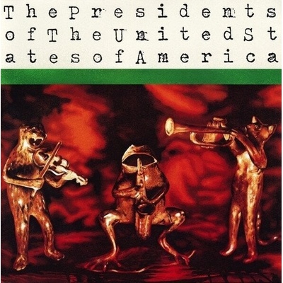 Pr. Of The US Of America Presidents Of The United States Of America Reissue Remastered LP