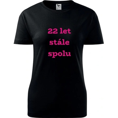 Černé dámské tričko 22 let stále spolu dárek pro ženu k výročí svatby