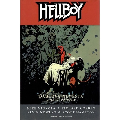 Hellboy 11 - Ďáblova nevěsta a další příběhy - Mike Mignola