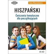 Hiszpański. Ćwiczenia tematyczne dla początkujących