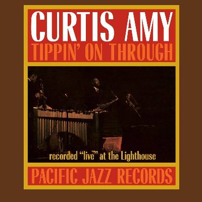 Curtis Amy - Tippin' On Through (180 g) (LP) (0602458740301)