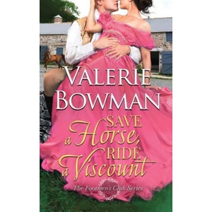 Save a Horse, Ride a Viscount | Valerie Bowman (ISBN: 9781736841716)
