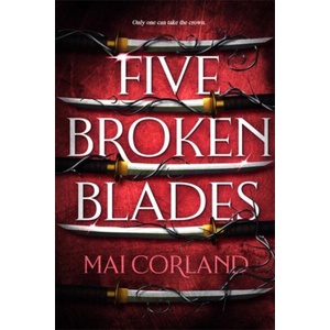 Five Broken Blades (ISBN: 9781804186589)