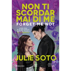 Forget me not. Non ti scordar mai di me | Julie Soto (2025)