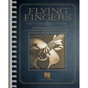 Flying Fingers: Authentic & Accurate Fingerstyle Guitar Anthology: Authentic & Accurate Fingerstyle Guitar Anthology | Hal Leonard Corp (ISBN: 9781540064226)