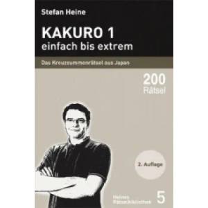 Kakuro - einfach bis extrem. Tl. 1 | Stefan Heine (2006)