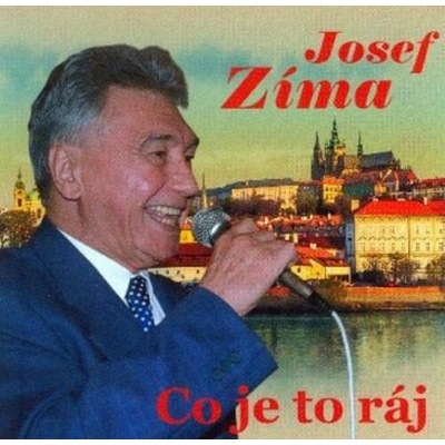 Zíma Josef - Co je to ráj CD