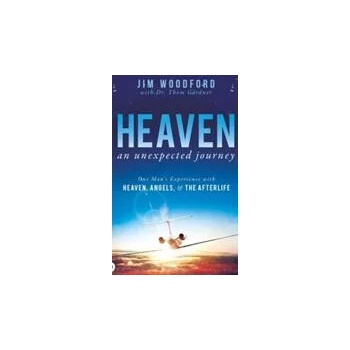 Image 1 of Heaven, an Unexpected Journey | Jim Woodford
