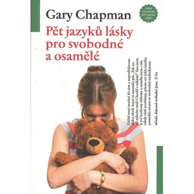 Pět jazyků lásky pro svobodné a osamělé