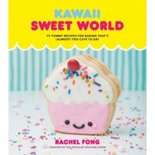 Kawaii Sweet World - Fong, Rachel