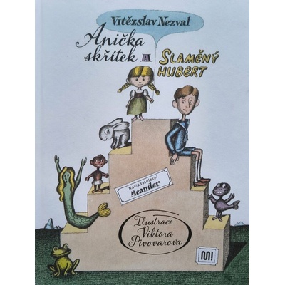 Anička Skřítek a Slaměný Hubert