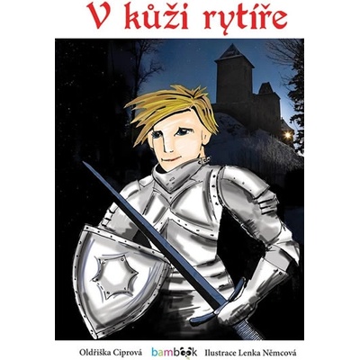 V kůži rytíře
