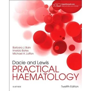 Dacie and Lewis Practical Haematology (ISBN: 9780702066962)