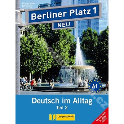 Berliner Platz 1/2 NEU 2. polovica 1. dielu učebnice + Im Alltag