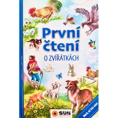 První čtení o zvířátkách: Hurá, už čtu sám