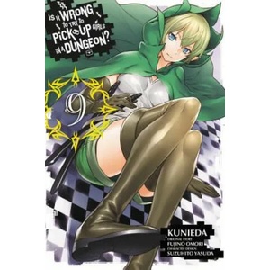 Is It Wrong to Try to Pick Up Girls in a Dungeon? , Vol. 9 (ISBN: 9781975326517)