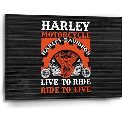 Sablio Obraz Harley-Davidson Live to ride, ride to live - 90x60 cm