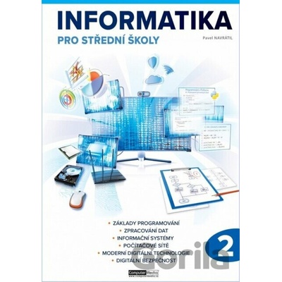 Informatika pro střední školy 2. díl - Pavel Navrátil
