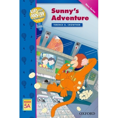 Up and Away Readers 5 Sunny´s Adventure