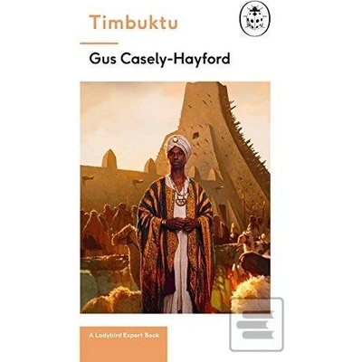 Timbuktu - Gus Caseley-Hayford