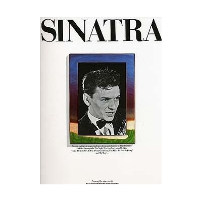 The Frank Sinatra Songbook Dvadsať osem skvelých piesní ktoré preslávili Frank Sinatra