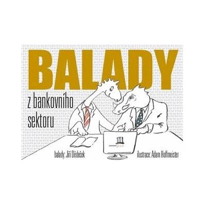 Balady z bankovního sektoru Jiří DědečekCZ