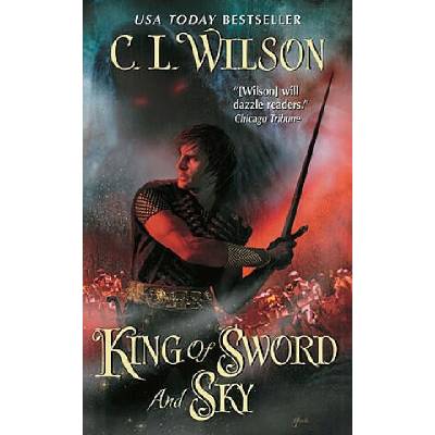 King of Sword and Sky | Wilson C. L