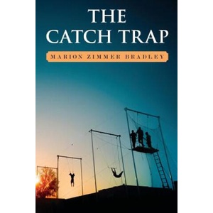 The Catch Trap | Marion Zimmer Bradley (2014)