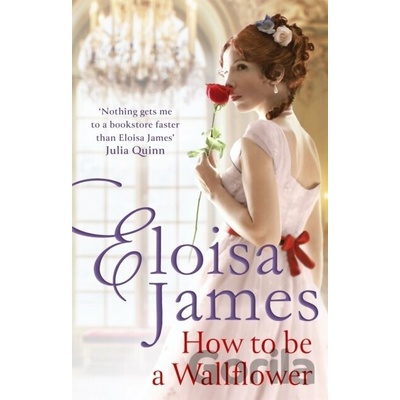 How to Be a Wallflower - Eloisa James