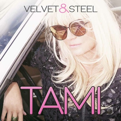 TAMI: VELVET & STEEL CD
