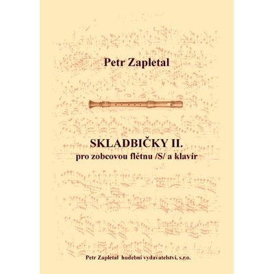 Skladbičky II. pre zobcovú flautu a klavír flauto dolce /S/ a klavír