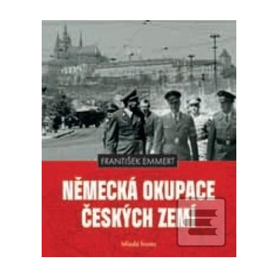 Německá okupace českých zemí