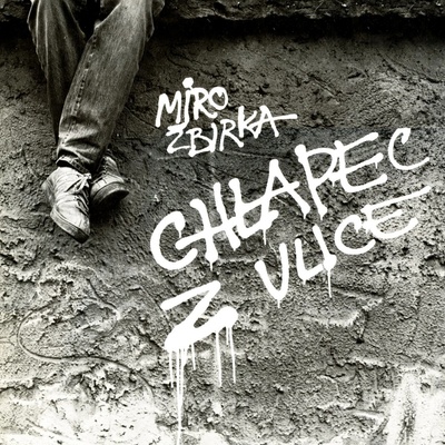 ZBIRKA MIROSLAV - CHLAPEC Z ULICE CD