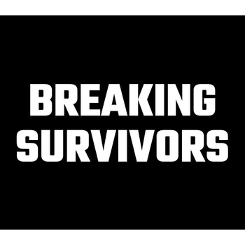 Breaking Survivors
