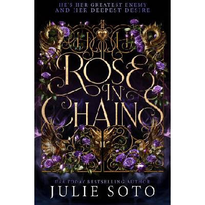 Rose in Chains | Julie Soto