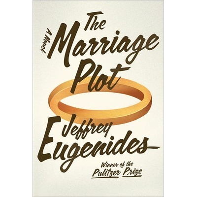The Marriage Plot - Jeffrey Eugenides