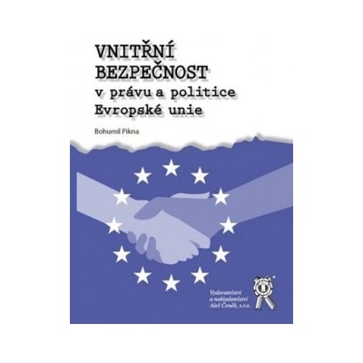 Vnitřní bezpečnost v právu a politice Evropské unie