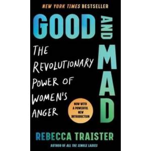 Good and Mad | Traister, Rebecca (ISBN: 9781668022924)
