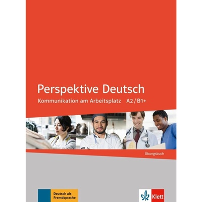 Perspektive Deutsch Übungsbuch – Ros Lourdes, Anane Susanne, Basilico Roberta, Sanli Serife, Swerlowa Olga