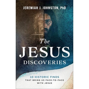 The Jesus Discoveries (ISBN: 9780764243660)